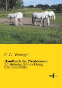 Cover-Bild zum Titel 'Handbuch der Pferderassen' von 'C. G. Wrangel'
