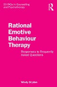 Cover-Bild zum Titel 'Rational Emotive Behaviour Therapy' von 'Windy Dryden'