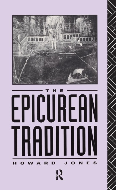 Epicurean Tradition - Howard Jones