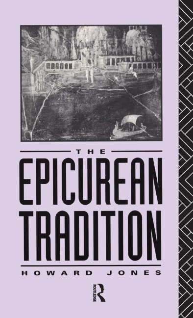 Epicurean Tradition - Howard Jones