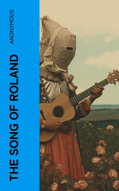 The Song of Roland - Anonymous