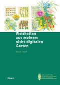 Cover-Bild zum Titel 'Weisheiten aus meinem nicht digitalen Garten' von 'Klaus C. Ewald, Gregor Klaus'