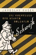 Cover-Bild zum Titel 'Die Abenteuer des braven Soldaten Schwejk' von 'Jaroslav Hasek'
