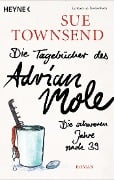 Cover-Bild zum Titel 'Die Tagebücher des Adrian Mole: Die schweren Jahre nach 39' von 'Sue Townsend'
