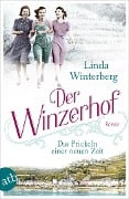 Cover-Bild zum Titel 'Der Winzerhof - Das Prickeln einer neuen Zeit' von 'Linda Winterberg'