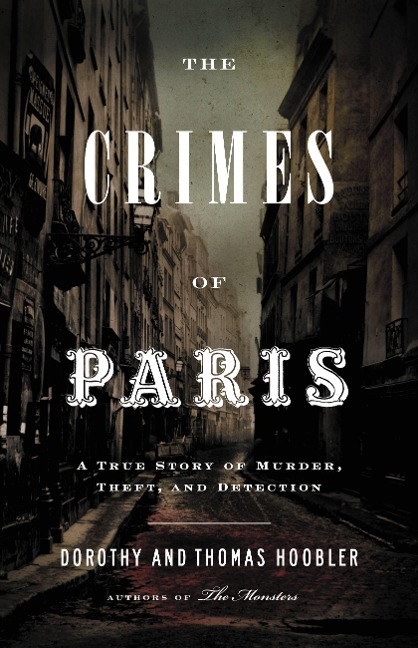 The Crimes of Paris - Dorothy Hoobler, Thomas Hoobler