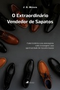 Cover-Bild zum Titel 'O Extraordinário Vendedor de Sapatos' von 'J. B. Moura'