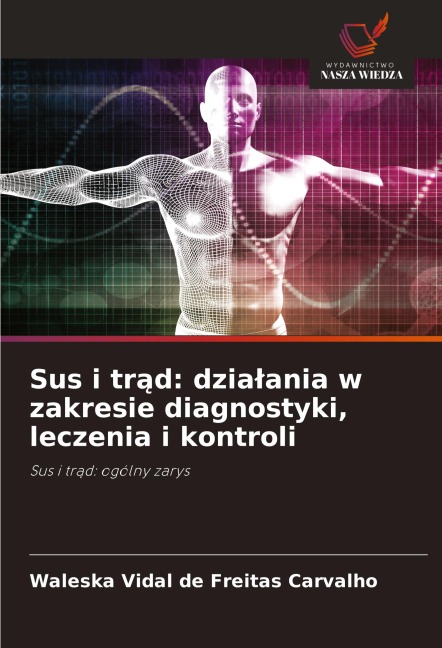 Sus i tr¿d: dzia¿ania w zakresie diagnostyki, leczenia i kontroli - Waleska Vidal de Freitas Carvalho