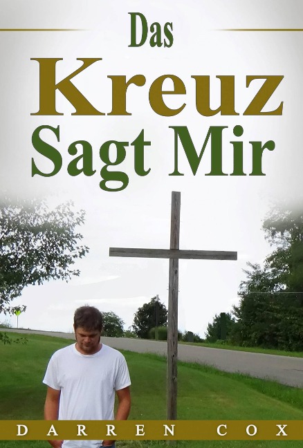 Das Kreuz Sagt Mir - Darren Cox