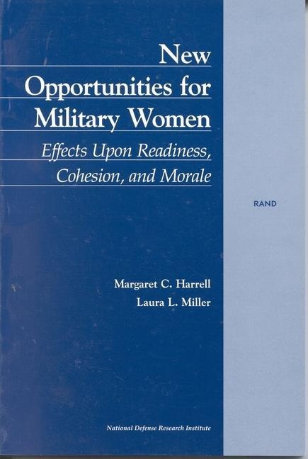 New Opportunities for Military Women - Margaret C Harrell, Laura L Miller