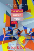 Cover-Bild zum Titel 'The Home Missed Itself' von 'Brani, Desi'