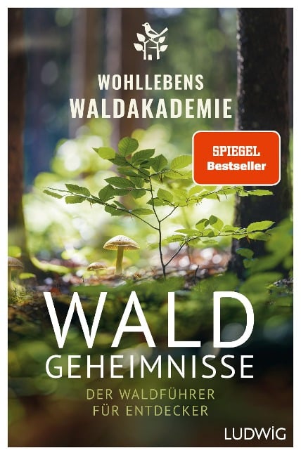 Waldgeheimnisse - Wohllebens Waldakademie