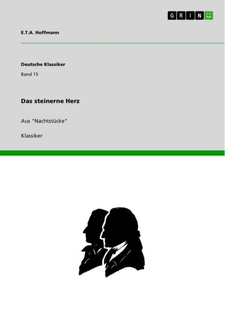 Das steinerne Herz - E. T. A. Hoffmann