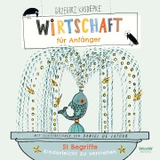 Cover-Bild zum Titel 'Wirtschaft für Anfänger' von 'Grzegorz Kasdepke'