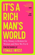 Cover-Bild zum Titel 'It's a Rich Man's World' von 'Camilla Falkenberg, Emma Due Bitz, Anna-Sophie Hartvigsen'