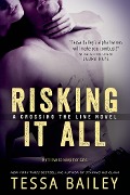 Cover-Bild zum Titel 'Risking it All' von 'Tessa Bailey'