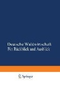 Deutsche Waldwirtschaft - Erhard Hausendorff, Wilh. Benade, Georg Görz