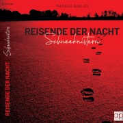 Cover-Bild zum Titel 'Reisende der Nacht' von 'Markus Dobler'