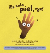 Cover-Bild zum Titel '¡Es Sólo Piel, Oye!' von 'Nina Jablonski, Holly Y McGee'