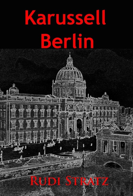 Karussell Berlin - Rudi Stratz