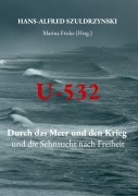 Cover-Bild zum Titel 'U-532' von 'Hans-Alfred Szuldrzynski'