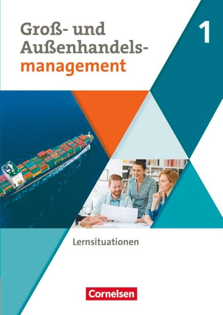 Groß- und Außenhandel Band 01. Arbeitsbuch mit Lernsituationen - Christian Fritz, Ute Morgenstern, Michael Piek, Josef Schnettler, Hans-Peter von den Bergen