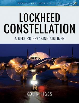 Lockheed Constellation - Colin Higgs