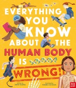 Cover-Bild zum Titel 'Everything You Know about the Human Body Is Wrong!' von 'Emma Young'