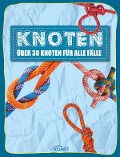 Cover-Bild zum Titel 'Knoten - über 30 Knoten für alle Fälle' von ''