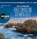 Bretonische Sehnsucht - Jean-Luc Bannalec