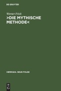 Cover-Bild zum Titel '¿Die mythische Methode¿' von 'Werner Frick'