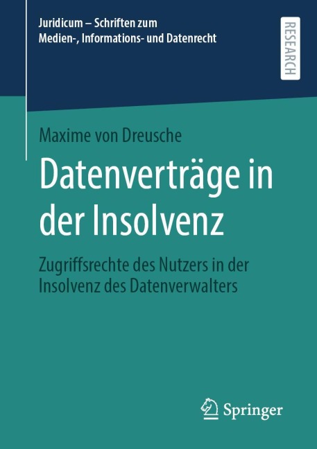 Datenverträge in der Insolvenz - Maxime von Dreusche