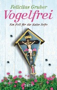 Cover-Bild zum Titel 'Vogelfrei' von 'Felicitas Gruber'