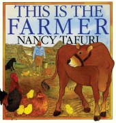 Cover-Bild zum Titel 'This Is the Farmer' von 'Nancy Tafuri'