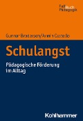 Schulangst - Armin Castello, Gunnar Brodersen