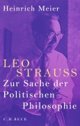 Cover-Bild zum Titel 'Leo Strauss' von 'Heinrich Meier'
