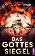 Cover-Bild zum Titel 'Das Gottessiegel' von 'Dominic Selwood'