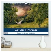 Zeit der Einhörner (hochwertiger Premium Wandkalender 2026 DIN A2 quer), Kunstdruck in Hochglanz - Simone Wunderlich