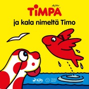 Cover-Bild zum Titel 'Timpa ja kala nimeltä Timo' von 'Altan'