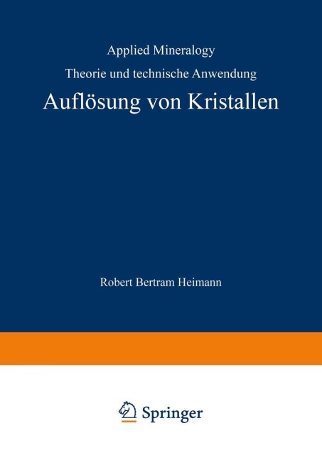 Auflösung von Kristallen - R. B. Heimann