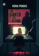 Cover-Bild zum Titel 'El Canto del Cisne / The Swan Song' von 'Núria Pradas'