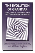 Cover-Bild zum Titel 'The Evolution of Grammar' von 'Joan Bybee, Revere Perkins, William Pagliuca'