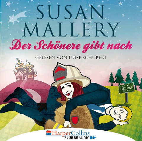 Der Schönere gibt nach - Susan Mallery