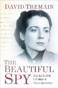 Cover-Bild zum Titel 'The Beautiful Spy: The Life and Crimes of Vera Eriksen' von 'David Tremain'