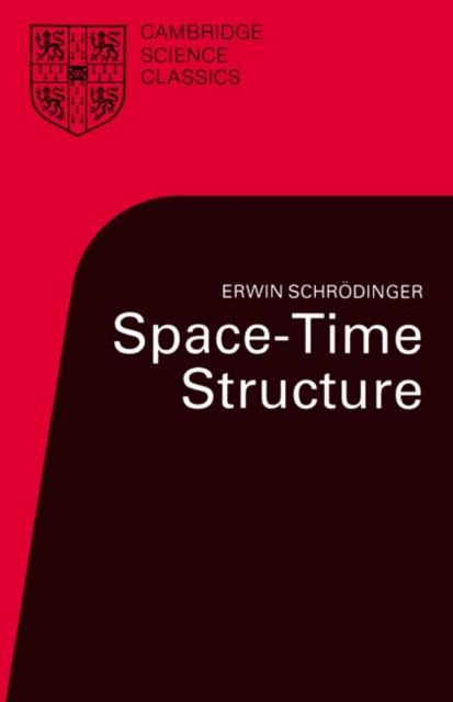Space-Time Structure - Erwin Schrodinger