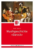 Cover-Bild zum Titel 'Musikgeschichte "Barock"' von 'Kordula Knaus'
