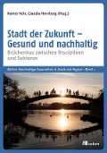 Cover-Bild zum Titel 'Stadt der Zukunft - Gesund und nachhaltig' von ''