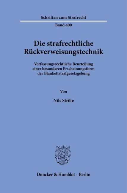 Die strafrechtliche Rückverweisungstechnik - Nils Ströle