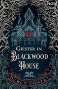 Cover-Bild zum Titel 'Geister in Blackwood House' von 'Darcy Coates'