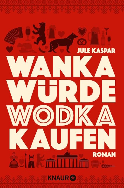 Wanka würde Wodka kaufen - Jule Kaspar